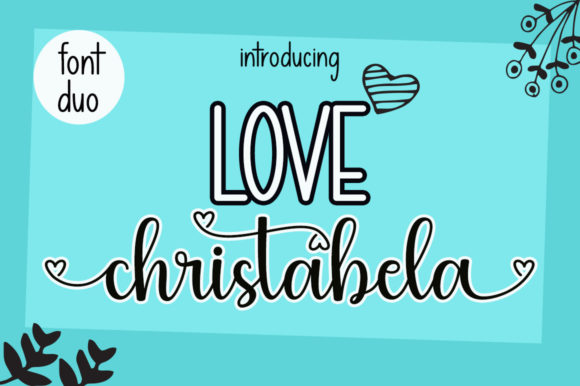 Love Christabela: A Chic Duo Typeface for Elegant Branding