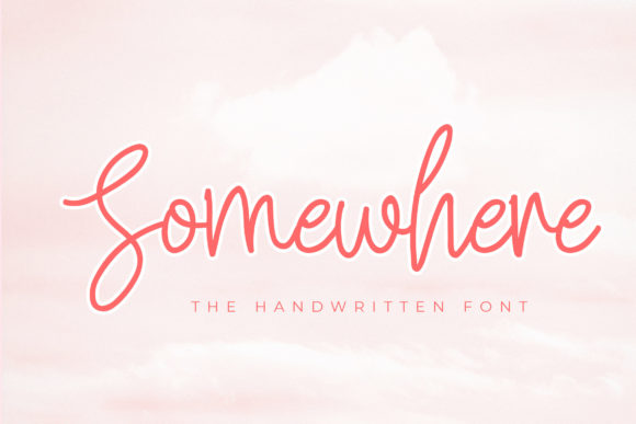 Somewhere: The Perfect Script Font for Handmade Brands